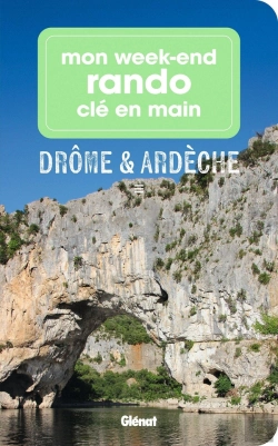 Bertrand.pt - Mon Week-End Rando Clé En Main : Drôme Ardèche