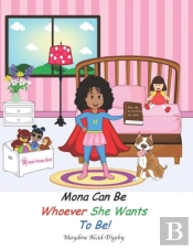 Mona Can Be Whoever She Wants To Be!