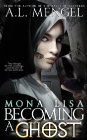 Mona Lisa, Becoming A Ghost