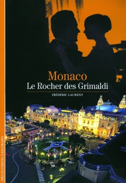 Bertrand.pt - Monaco Tome 2 ; Le Rocher Des Grimaldi