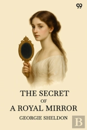 Monaor, The Secret Of A Royal Mirror (Edition1)