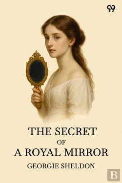 Bertrand.pt - Monaor, The Secret Of A Royal Mirror (Edition1)