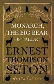 Monarch, The Big Bear Of Tallac