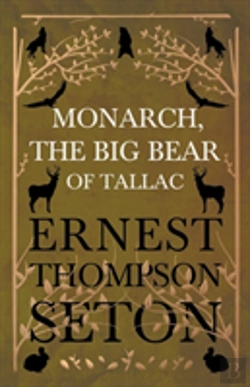 Bertrand.pt - Monarch, The Big Bear Of Tallac