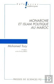 Monarchie Et Islam Politique ; Edition Maghrebine