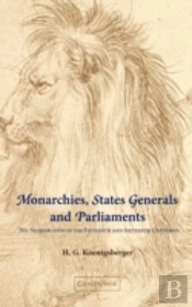 Monarchies, States Generals And Parliaments