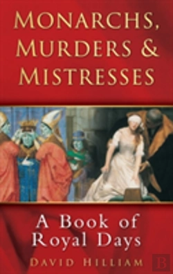 Bertrand.pt - Monarchs, Murders And Mistresses