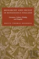Monarchy And Incest In Renaissance England