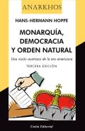 Monarquía, Democracia Y Orden Natural