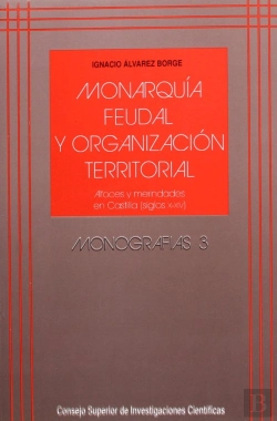Bertrand.pt - Monarquía Feudal Y Organización Territorial