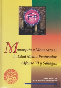 Bertrand.pt - Monarquia Y Monacato En La Edad Media Peninsular