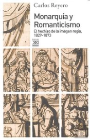 Monarquía Y Romanticismo