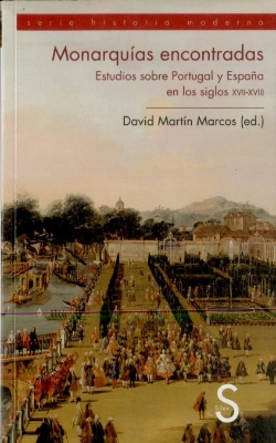Bertrand.pt - Monarquías Encontradas. Estudios Sobre Portugal Y España En Los Siglos Xvii Y Xviii
