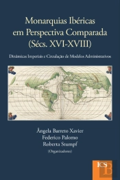Monarquias Ibéricas em Perspectiva Comparada (Sécs. XVI-XVIII)