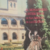 Monasterio Cisterciense De San Miguel De Las Dueñas, El