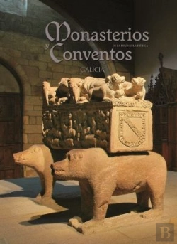 Bertrand.pt - Monasterios Y Conventos De La Península Ibérica. Galicia Iii