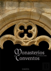 Monasterios Y Conventos De La Península Ibérica. Galicia Vi