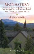 Monastery Guest Houses Of North America