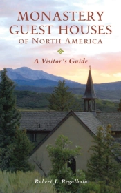 Monastery Guest Houses Of North America