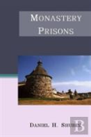 Monastery Prisons