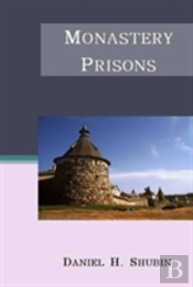 Monastery Prisons