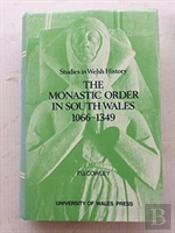 Monastic Order In South Wales, 1066-1349