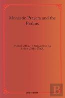 Monastic Prayers And The Psalms