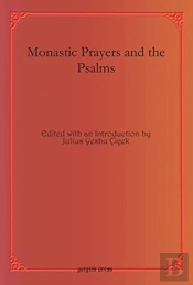 Monastic Prayers And The Psalms