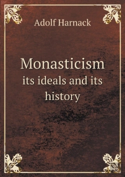 Bertrand.pt - Monasticism Its Ideals And Its History