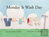 Monday Is Wash Day