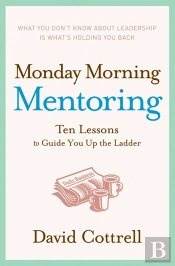 Monday Morning Mentoring