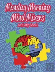 Monday Morning Mind Mixers Activity Book