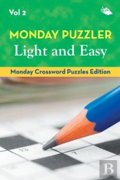 Monday Puzzler Light And Easy Vol 2