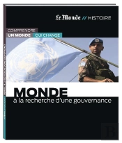 Monde ; À La Recherche D'Une Gouvernance