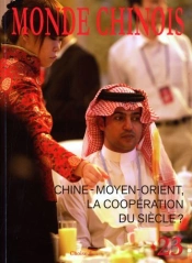 Monde Chinois T.23; La Chine Et Le Moyen-Orient