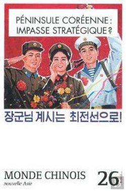 Bertrand.pt - Monde Chinois T.26; Péninsule Coréenne : L'Impasse Strategique ?