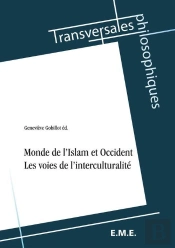 Monde De L'Islam Et Occident Les Voies De L'Interculturalite