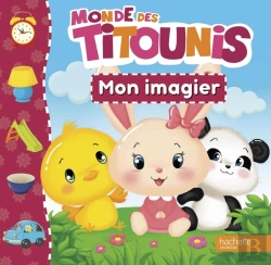Bertrand.pt - Monde Des Titounis : Mon Imagier