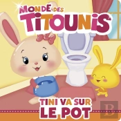 Monde Des Titounis : Tini Va Sur Le Pot