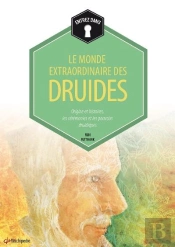 Monde Extraordinaire Des Druides (Le)