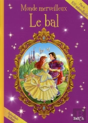 monde merveilleux des princesses - le bal