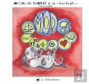 Mondes De L'Emploi Et Du 'Non-Emploi'
