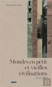 Mondes En Petit Et Vieilles Civilisations : (Corse, 1934)