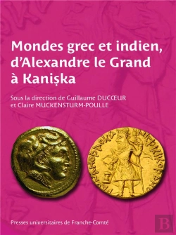 Bertrand.pt - Mondes Grec Et Indien, D'Alexandre Le Grand À Kaniska