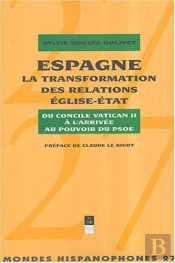 Mondes Hispanophones Tome 27 : Espagne