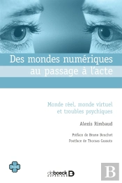 Mondes Numeriques Au Passage A L'Acte (Des)