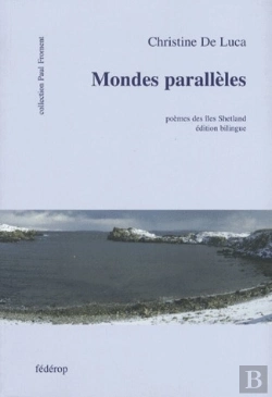Bertrand.pt - Mondes Parallèles ; Poèmes Des Îles Shetland
