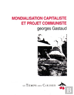 Bertrand.pt - Mondialisation Capitaliste Et Projet Communiste