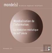 Mondialisation De L'Information - La Revolution Mediatique Du Xixe Siecle