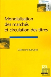 Mondialisation Des Marches Et Circulation Des Titres